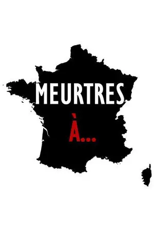 Meurtres à... - Meurtres sur la Côte bleue – affiche