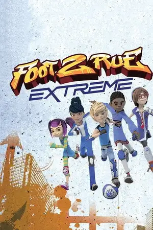 Foot 2 rue extrême – affiche