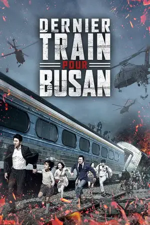 Dernier train pour Busan - Pour rester en vie, montez à bord. – affiche