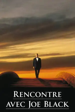 Rencontre avec Joe Black - Un jour ou l'autre chacun a rendez-vous… – affiche