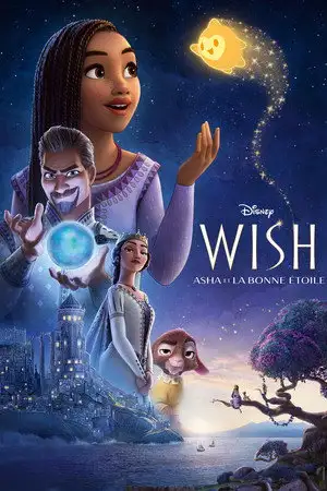 Wish : Asha et la bonne étoile - Prenez garde à ce que vous souhaitez. – affiche