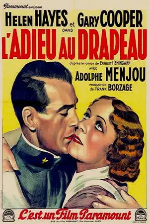 L'Adieu aux armes - Chaque femme qui a aimé comprendra – affiche