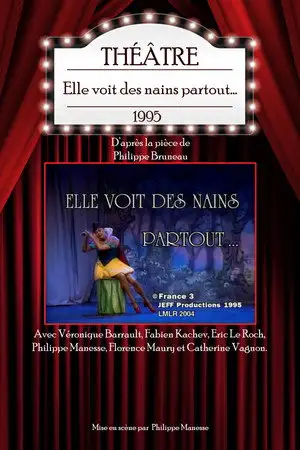 Elle voit des nains partout... – affiche
