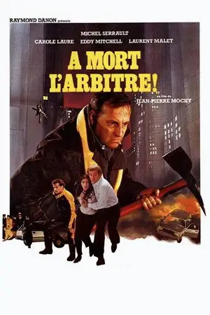 À mort l'arbitre ! – affiche