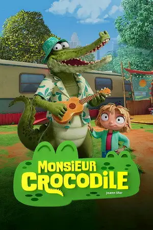 Monsieur Crocodile - Saison 1 - Course contre la montre – affiche