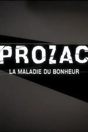 Prozac : la maladie du bonheur - Episode 01 – affiche