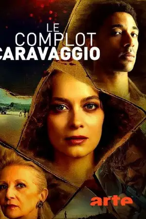 Le complot Caravaggio - Saison 1 - Retour à la maison – affiche