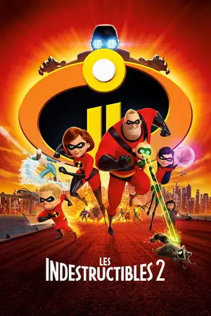 Les Indestructibles 2 - Sauver le monde, c’est une affaire de famille – affiche