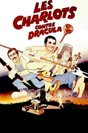 Les Charlots contre Dracula - Vous allez mourir de rire – affiche