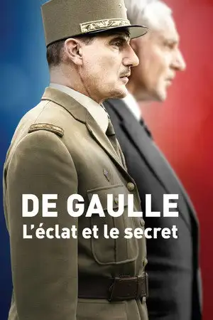 De Gaulle, l'éclat et le secret - Saison 1 - Solitude – affiche
