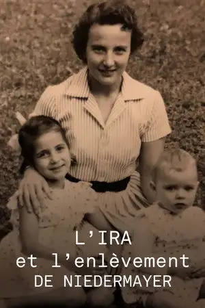 L'IRA et l'enlèvement de Thomas Niedermayer – affiche