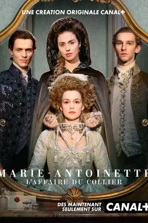 Marie-Antoinette : L'affaire du collier - Saison 1 - Madame Déficit – affiche