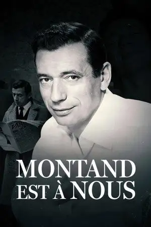 Montand est à nous – affiche