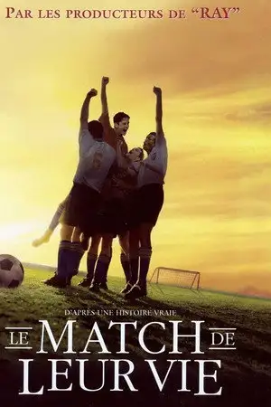 Le match de leur vie – affiche