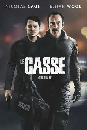 Le Casse - Les mauvais flics font les meilleurs criminels – affiche