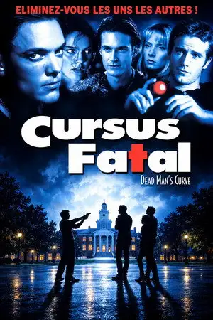 Cursus fatal - Quelqu'un va franchir la limite....fatale – affiche