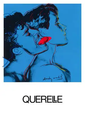Querelle - Il vous emmènera dans un monde surréaliste de passion et de sexualité, plus loin que la plupart des gens n'oseraient aller. – affiche