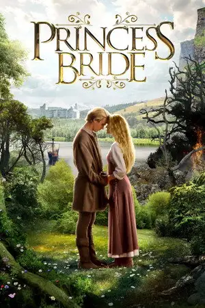 Princess Bride - Le véritable amour n'a jamais été un jeu d'enfant. – affiche