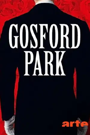 Gosford Park - Thé à quatre heures, dîner à huit heures, meurtre à minuit – affiche