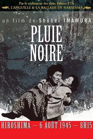 Pluie noire - Hiroshima – 6 août 1945 – 8h15 – affiche