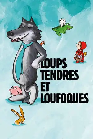 Loups tendres et loufoques – affiche