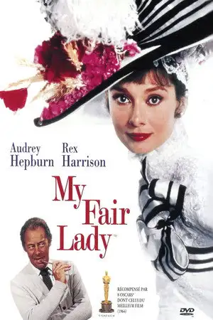 My Fair Lady - Plus précieuse que jamais ! – affiche