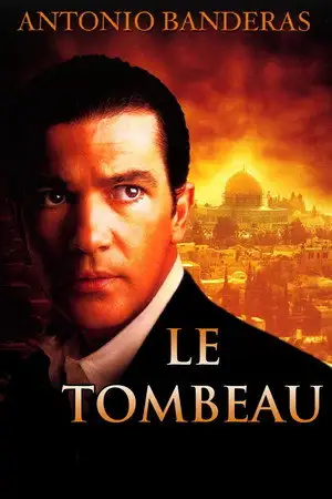 Le Tombeau - Cette découverte va bouleverser l'humanité – affiche