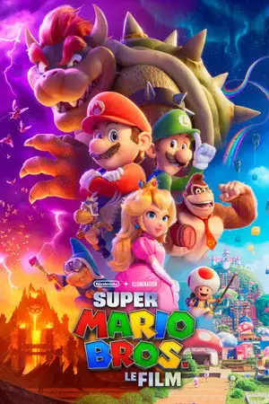 Super Mario Bros., le film - Les héros ne portent pas tous des capes. Certains portent des salopettes. – affiche
