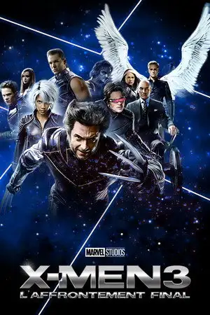 X-Men : L'Affrontement final - L'ultime chapitre de la trilogie. – affiche