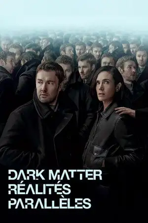 Dark Matter - Saison 3 - La guerre est déclarée – affiche