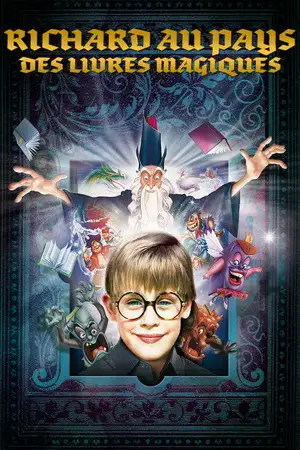 Richard au pays des livres magiques - Toute l'aventure que votre imagination peut contenir. – affiche