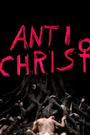 Antichrist - Lorsque la nature devient mauvaise, la véritable terreur vous attend. – affiche