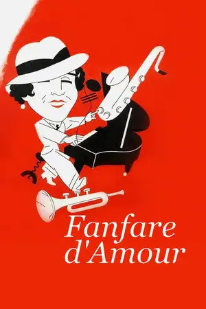Fanfare d'amour - « Je ne flotte plus parce que j'ai bu de la flotte » – affiche