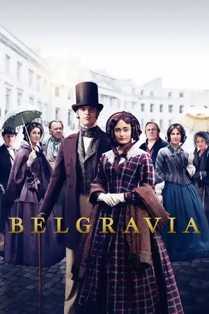 Belgravia - Saison 1 - Le bal avant la bataille – affiche