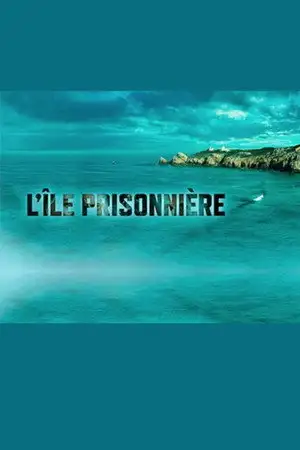 L'île prisonnière - Saison 1 – affiche