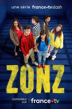 Zonz - Saison 1 - Disjoncter – affiche