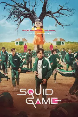 Squid Game - 45,6 milliards de won, c'est un jeu d'enfant. – affiche