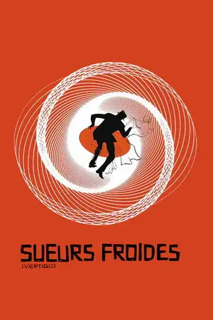 Sueurs froides - Alfred Hitchcock vous engloutit dans un tourbillon de terreur et de tension ! – affiche