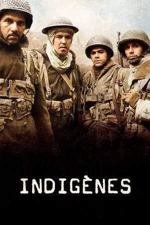 Indigènes - La véritable histoire des héros oubliés de la Seconde Guerre mondiale – affiche