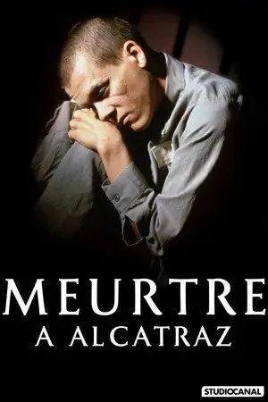 Meurtre à Alcatraz - L' un rompit le silence..... L'autre brisa le système. – affiche