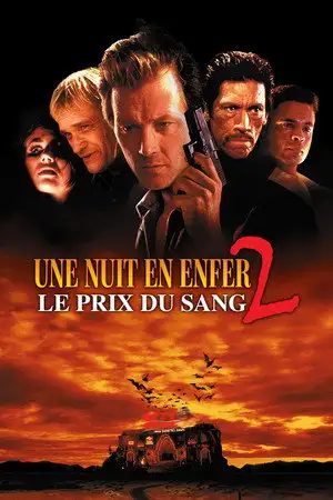 Une nuit en enfer 2 : Le Prix du sang - La suite la plus excitante de l'année ! – affiche