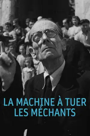 La Machine à tuer les méchants – affiche