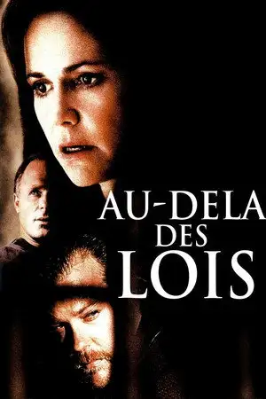 Au-Delà des Lois - Que faites-vous lorsque la justice échoue ? – affiche