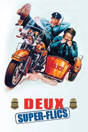 Deux super-flics - Hill et Spencer ! Une paire de grandes gueules, voleurs de voitures, coureurs de jupons, grossiers… et ce sont les gentils ! – affiche