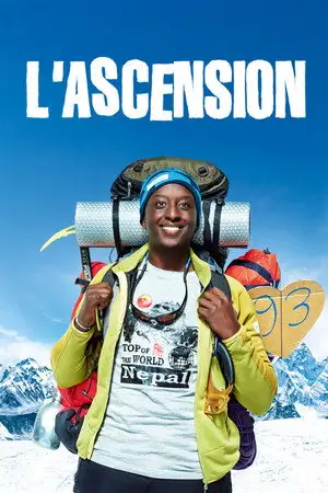 L'Ascension - Pour toi, je pourrais gravir l'Everest ! – affiche