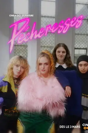 Pécheresses - Saison 1 - Dieu m'a donné la foi – affiche