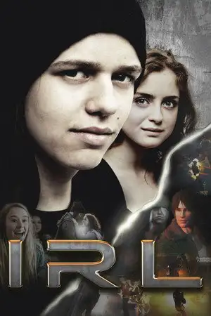 IRL (In Real Life) - Deux mondes. Une réalité. – affiche