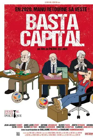 Basta Capital - En 2020, Manu retourne sa veste ! – affiche
