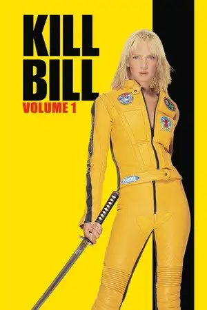 Kill Bill : Volume 1 - Un déchaînement de vengeance. – affiche