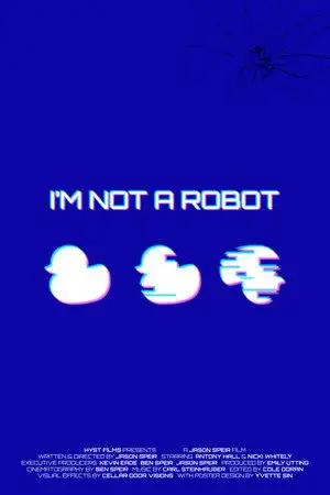 I'm Not A Robot – affiche